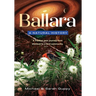 Ballara: A Natural History