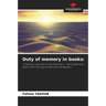 Duty of memory in books