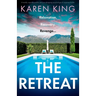 The Retreat: A totally unputdownable and jaw-dropping psychological suspense thriller
