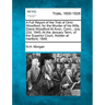 A Full Report of the Trial of Orrin Woodford, for the Murder of His Wife, Diana Woodford at Avon, Conn., July 22d, 1845; At the January Term, of the S