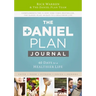 The Daniel Plan Journal: 40 Days to a Healthier Life