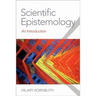Scientific Epistemology: An Introduction