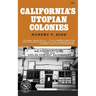 California's Utopian Colonies