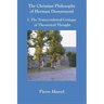 The Christian Philosophy of Herman Dooyeweerd: I. the Transcendental Critique of Theoretical Thought
