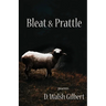 Bleat & Prattle