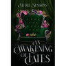 An Awakening of Fates: The Awakening: Book One