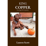 King Copper: Our dog's life in poetry