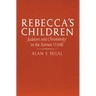 Rebecca's Children: Judaism and Christianity in the Roman World