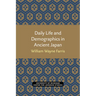 Daily Life and Demographics in Ancient Japan: Volume 63
