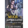 Not So Much Appreciated (W/W/M Monster Office Romance)