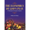 The Economics of God's Plan: A Mandate for Surplus Creation