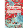 Data Borders: How Silicon Valley Is Building an Industry Around Immigrants