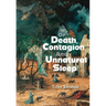 Of Death, Contagion, and Unnatural Sleep