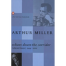 Echoes Down the Corridor: Collected Essays, 1944-2000