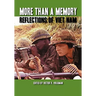 More Than a Memory: Reflections of Viet Nam