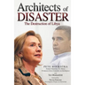 Architects of Disaster: The Destruction of Libya