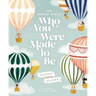 The World Needs Who You Were Made to Be