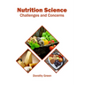 Nutrition Science: Challenges and Concerns