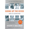 Going Up the River: Travels in a Prison Nation