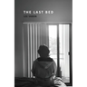 The Last Bed