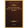 The Secret High Degree Rituals of the Masonic Rite of Memphis