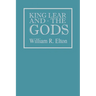 King Lear and the Gods