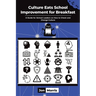 Culture Eats School Improvement for Breakfast