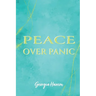 Peace Over Panic
