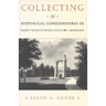 Collecting and Historical Consciousness in Early Nineteenth-Century Germany: Sacrificial Sons and the Father's Witness