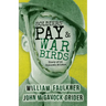Soldiers' Pay and War Birds: Diary of an Unknown Aviator