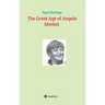 The Great Age of Angela Merkel