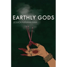 Earthly Gods