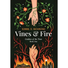 Vines and Fire