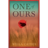 One of Ours;With an Excerpt by H. L. Mencken