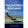 Pressing Toward the Marks of Ministerial Leadership: Theoretical Frameworks and Workshop Exercises