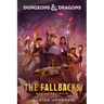 Dungeons & Dragons: The Fallbacks: Bound for Ruin