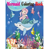 Mermaid Coloring Book: Mermaid Coloring Book for Kids Ages 4-8, 9-12