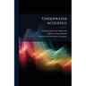 Underwater Acoustics