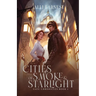 Cities of Smoke and Starlight