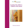 Teaching Play Skills to Children with Autism