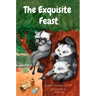 The Exquisite Feast