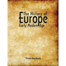 The History of Europe: Early Modern Age