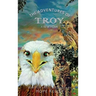 The Adventures of Troy A New Home
