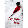 Karreecha, Write!