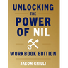 Unlocking the Power of NIL: Workbook Edition