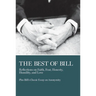 The Best of Bill: Reflections on Faith, Fear, Honesty, Humility, and Love