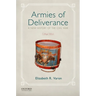 Armies of Deliverance: A New History of the Civil War