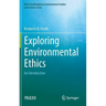 Exploring Environmental Ethics: An Introduction