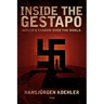 Inside the Gestapo: Hitler's Shadow Over the World