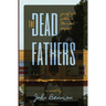 The Dead Fathers: Grief and Poker in the West Desert